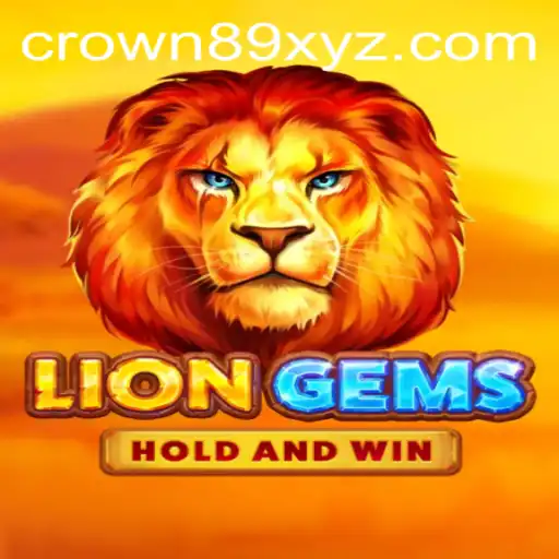 LionGems: Discover the Majestic Realm of CROWN89