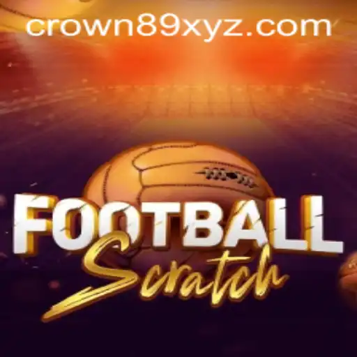 The Exciting World of FootballScratch and the Rise of CROWN89