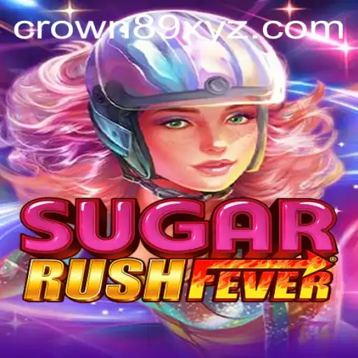Dive into the World of SugarRushFever: A Sweet Adventure with CROWN89