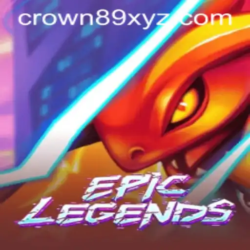 Exploring EpicLegends and the Rise of CROWN89