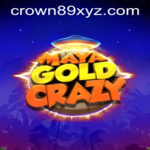 Discover the Thrills of MayaGoldCrazy with CROWN89